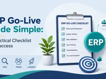 ERP Go-Live Made Simple: A Practical Checklist for Success ERP-Go-Live-Made-Simple_-A-Practical-Checklist-for-Success